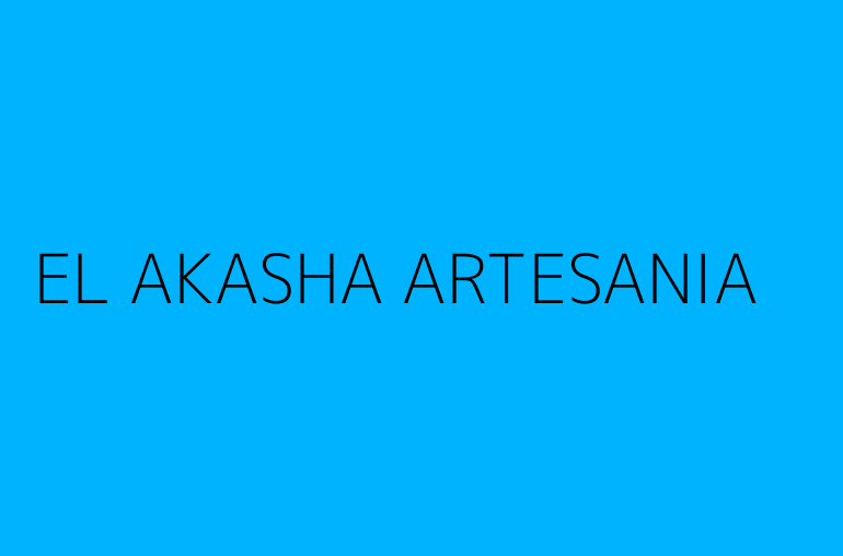 EL AKASHA ARTESANIA
